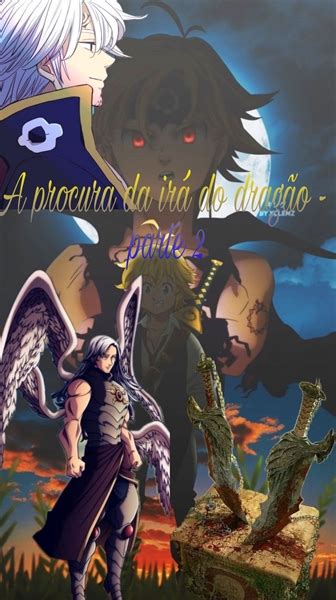 História Escola De Animes A Procura Da Irá Do Dragão Parte 2 História Escrita Por Felrod