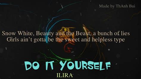 Do It Yourself Lyrics Ilira Ilira Pay Me Back Rose Renegades If You