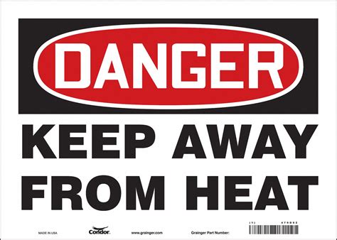 Condor Safety Sign Sign Format Traditional Osha Keep Away From Heat