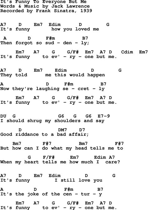 Song Lyrics With Guitar Chords For It S Funny To Everyone But Me Frank Sinatra