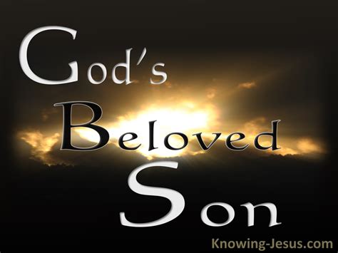 Gods Beloved Son