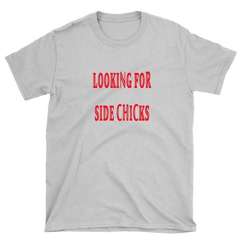 Side Chicks Unisex T Shirt Shirts T Shirt Mens Tops
