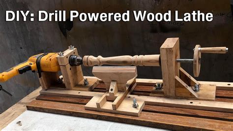 Diy How To Make A Wood Lathe Powered By Electric Drill Homemade