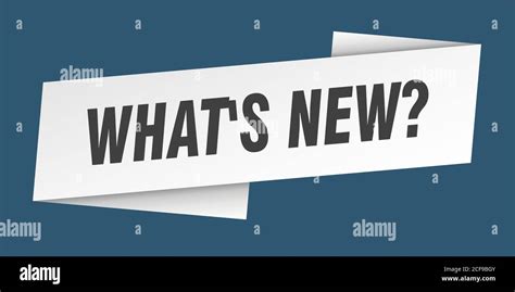 Whats New Banner Template Ribbon Label Sticker Sign Stock Vector