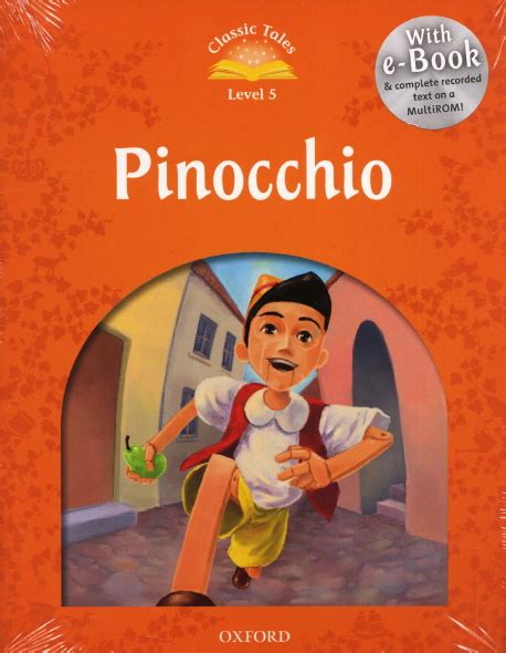 Classic Tales 2nd Edition Pinocchio E Book With Audio Pack Level 5