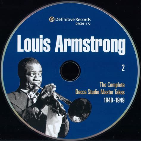 Louis Armstrong The Complete Decca Studio Master Takes 1940 1949