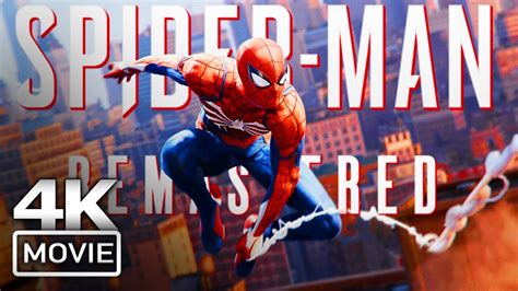 Spider Man Remastered Pc All Cutscenes Full Game Movie 4k 60fps Ultra