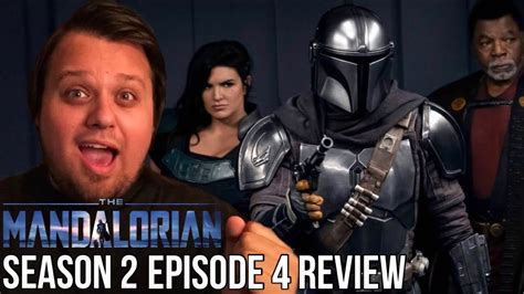 The Mandalorian Season 2 Episode 4 Review Disney Spoilers Youtube