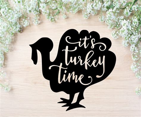 Its Turkey Time Thanksgiving Svg Thanksgiving Svg File Etsy