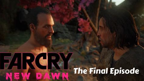 Bittersweet Endings For All Far Cry New Dawn Ending Youtube