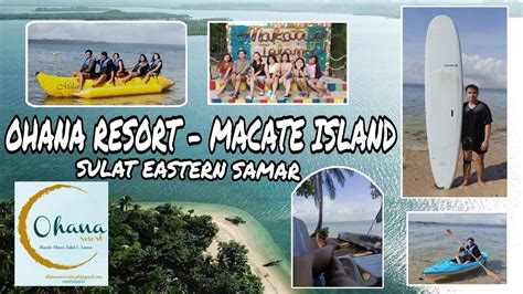 Ohana Resort Macate Island Sulat Eastern Samar 112821 Youtube