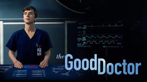 The Good Doctor Todo Sobre La Serie Reparto Historia Y Datos