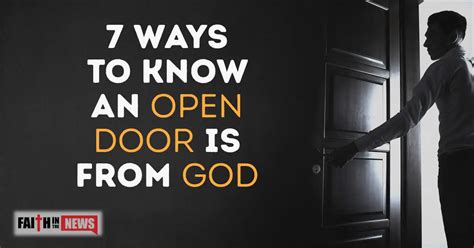 7 Ways To Know An Open Door Is From God Faith In The News