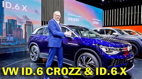 Volkswagen Id6 Crozz And Id6 X Presentation At Shanghai Motor Show 2021