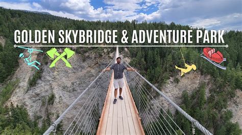 Largest Suspension Bridge Golden Skybridge And Adventure Park