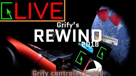 Grify Rewind 2018 But It S Actually Good YouTube