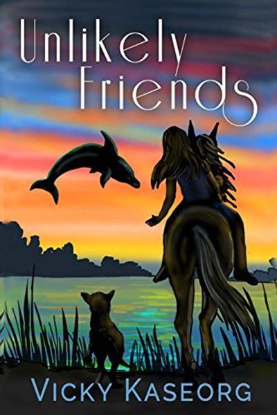 Unlikely Friends Book 1 Unlikely Friends Series By Vicky Kaseorg
