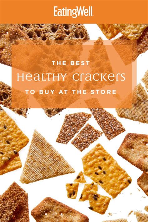 The Best Healthy Crackers To Buy At The Store Healthy Crackers