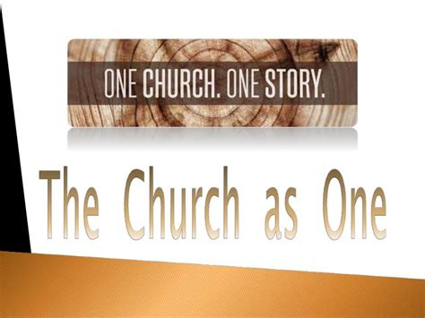 The Church As One