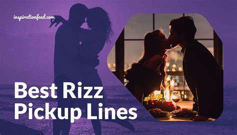 Best Rizz Pick Up Lines To Spice Up Your Flirting Game