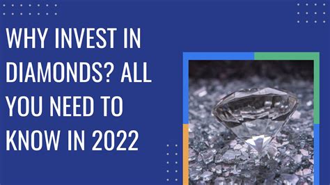 Why Invest In Diamonds All You Need To Know In 2022
