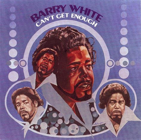 Cant Get Enough Of Your Love Babe By Barry White Oldies Songs For