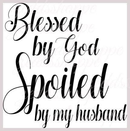 Free Free 154 Spoiled Husband Svg SVG PNG EPS DXF File