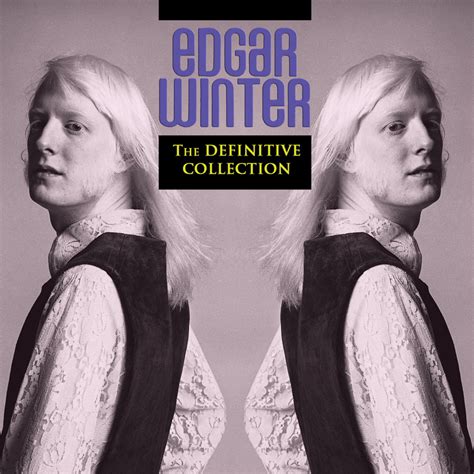 ALBUM Edgar Winter The Definitive Collection REBEAT Magazine