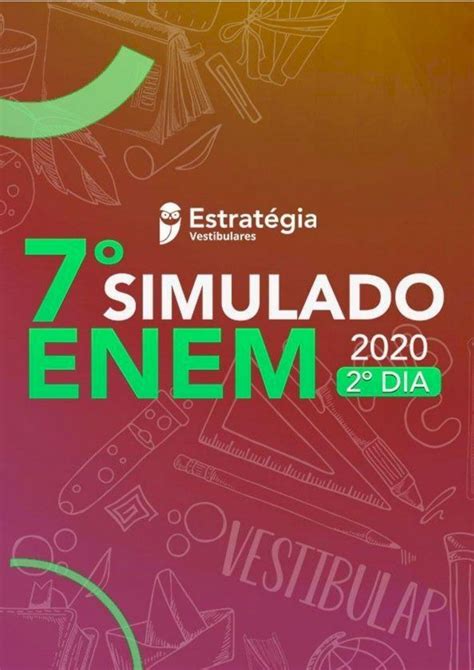 pdf º simulado enem 7€¦ · 7° simulado enem 2º dia estratégia