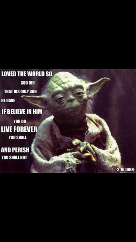Pin By Jon Valentine On Star Wars Yoda Quotes Flirty Memes Christian Memes