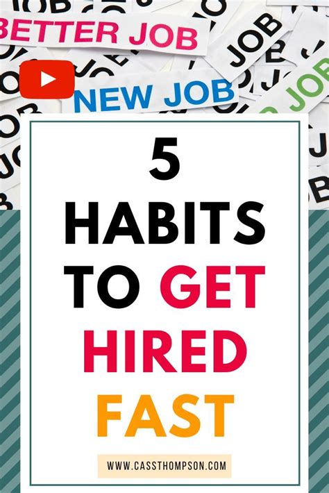5 Habits To Get Hired Fast Career Motivation Job Search Tips Job