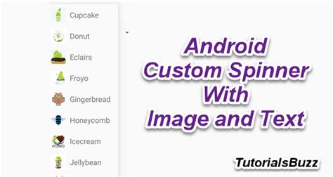 Tutorialsbuzz Android Kotlin Custom Spinner Dropdown With Image And Text