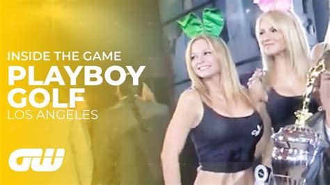 The Playboy Golf Finals Inside The Game Golfing World YouTube