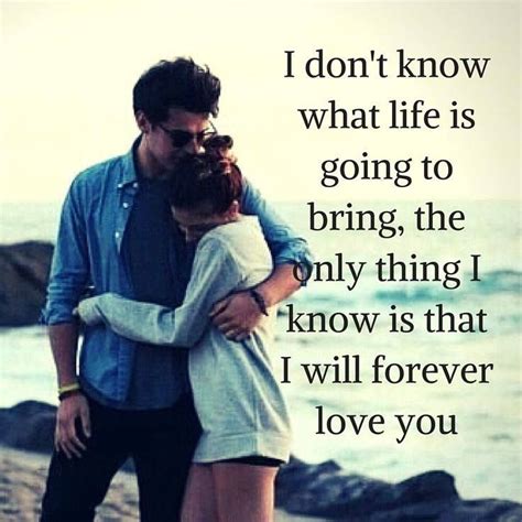 You see her when you close your eyes maybe one day you'll understand why everything you touch surely dies. I Don't Know What Life Is Going To Bring, The Only That I ...