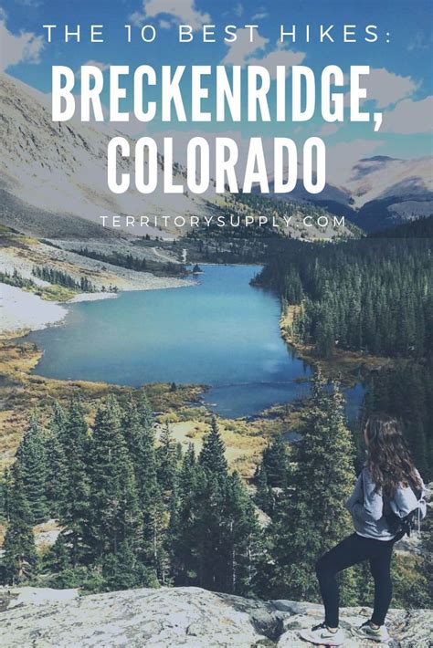 10 Best Hikes Near Breckenridge Co Best Hikes Colorado Hiking