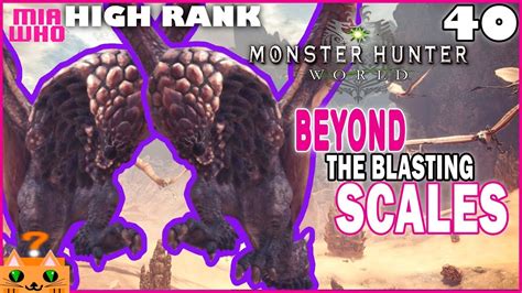 Beyond The Blasting Scales 40 Monster Hunter World Ps4 Walkthrough