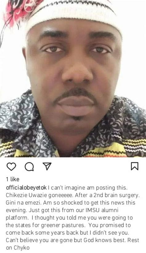 Nollywood Loses Another Actor Chikezie Uwazie Kemi Filani News