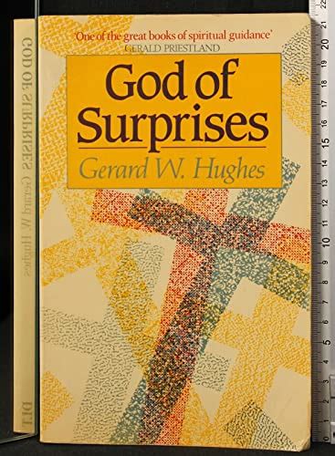 9780232516647 God Of Surprises Gerard W Hughes 0232516642 Abebooks
