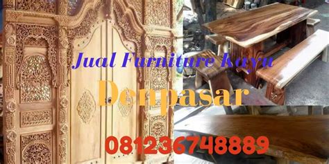 Jual Furniture Kayu Denpasar Terlengkap 081236748889