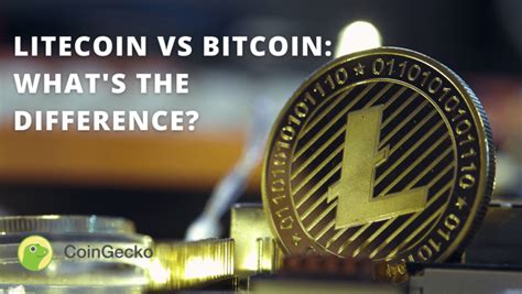 Litecoin Vs Bitcoin Whats The Difference