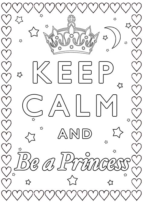 Keep Calm And Be A Princess Keep Calm And Adult Coloring Pages