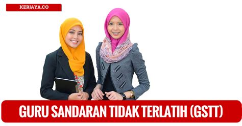 Sekiranya anda, seorang warganegara malaysia yang cukup syarat kelayakan dan berumur tidak kurang daripada 18 tahun pada tarikh tutup iklan jawatan adalah dipelawa untuk memohon bagi mengisi kekosongan jawatan. GURU SANDARAN TIDAK TERLATIH (GSTT) • Kerja Kosong Kerajaan