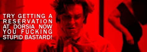 American psycho reads like a fever dream. dorsia on Tumblr