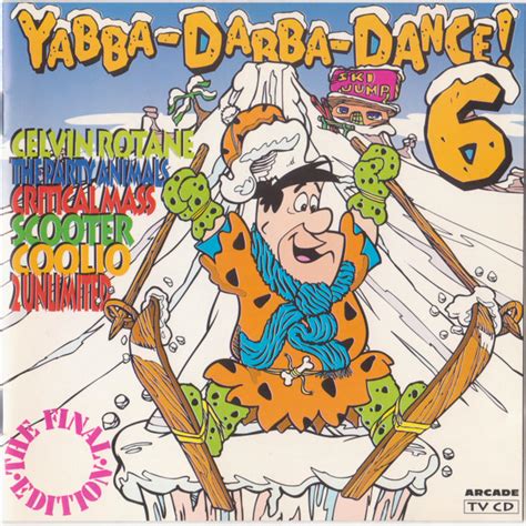 Yabba Dabba Dance 6 Releases Discogs