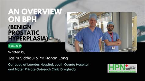 An Overview On Bph Benign Prostatic Hyperplasia Hospital Professional News