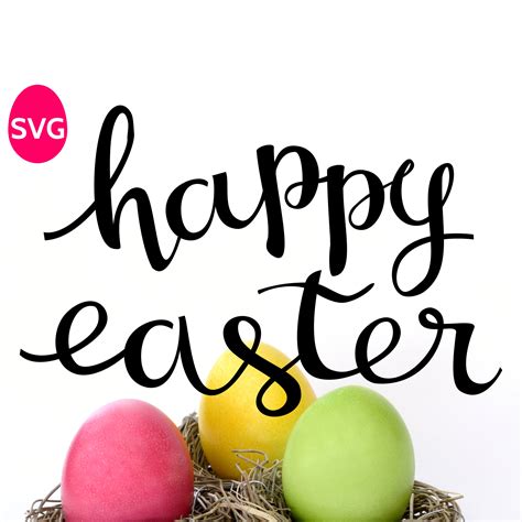 Happy Easter Svg File Handwritten Calligraphy Design To Make Happy