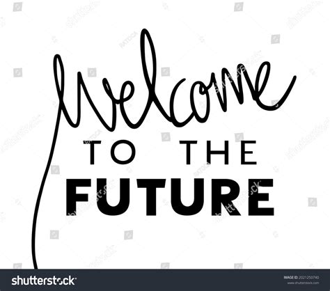 Design Welcome Future Message Stock Vector Royalty Free 2021250740