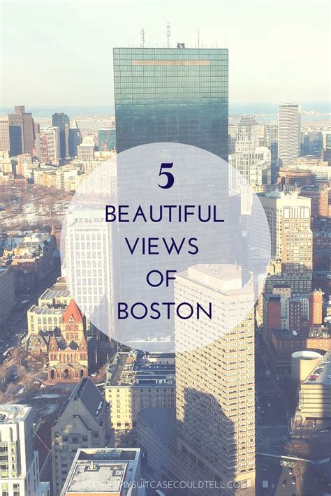 Five Beautiful Views Of Boston See These Boston City Skyline Views