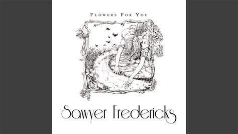 Check spelling or type a new query. Flowers for You - YouTube