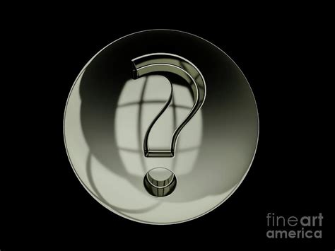 Maybe you would like to learn more about one of these? Dark Matter With Question Mark Photograph by Laguna Design ...